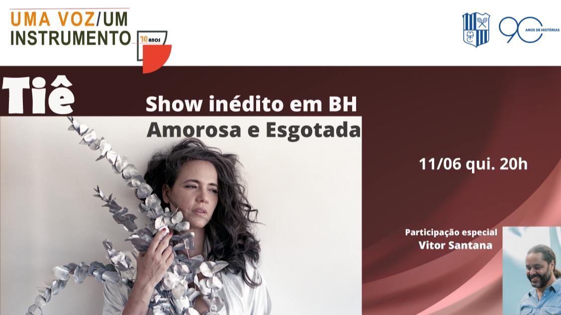 Uma Voz, um Instrumento - 10 Anos - Tiê Convida Vitor Santana - “amorosa e Esgotada” em Belo Horizonte