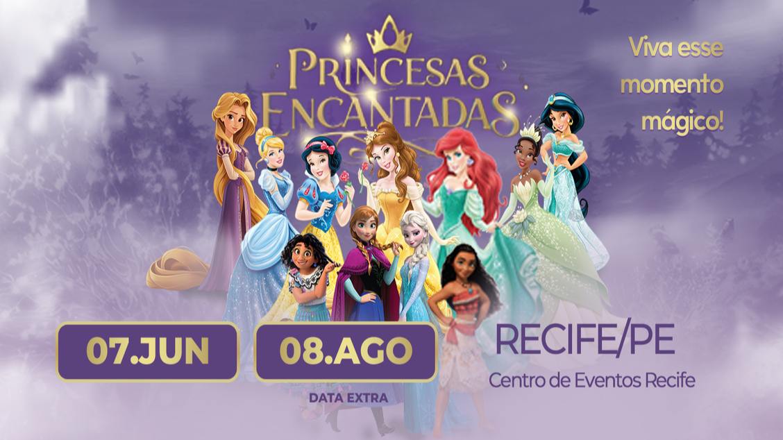 Imagem do evento Princesas - Recife/PE