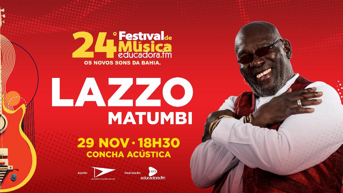Imagem do evento SHOW DE LAZZO MATUMBI NO 24º FESTIVAL DA EDUCADORA FM							