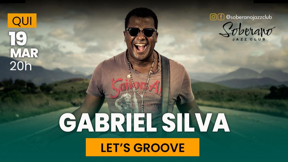 Gabriel Silva - Let´s Groove