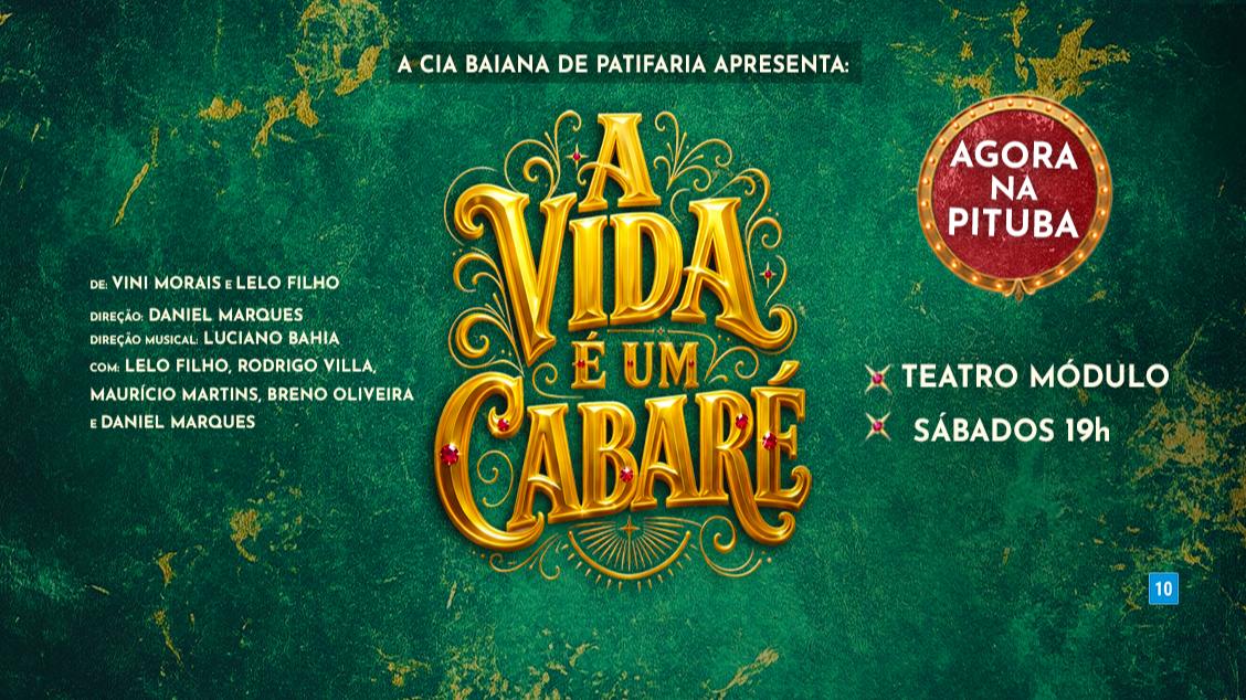A VIDA É UM CABARÉ