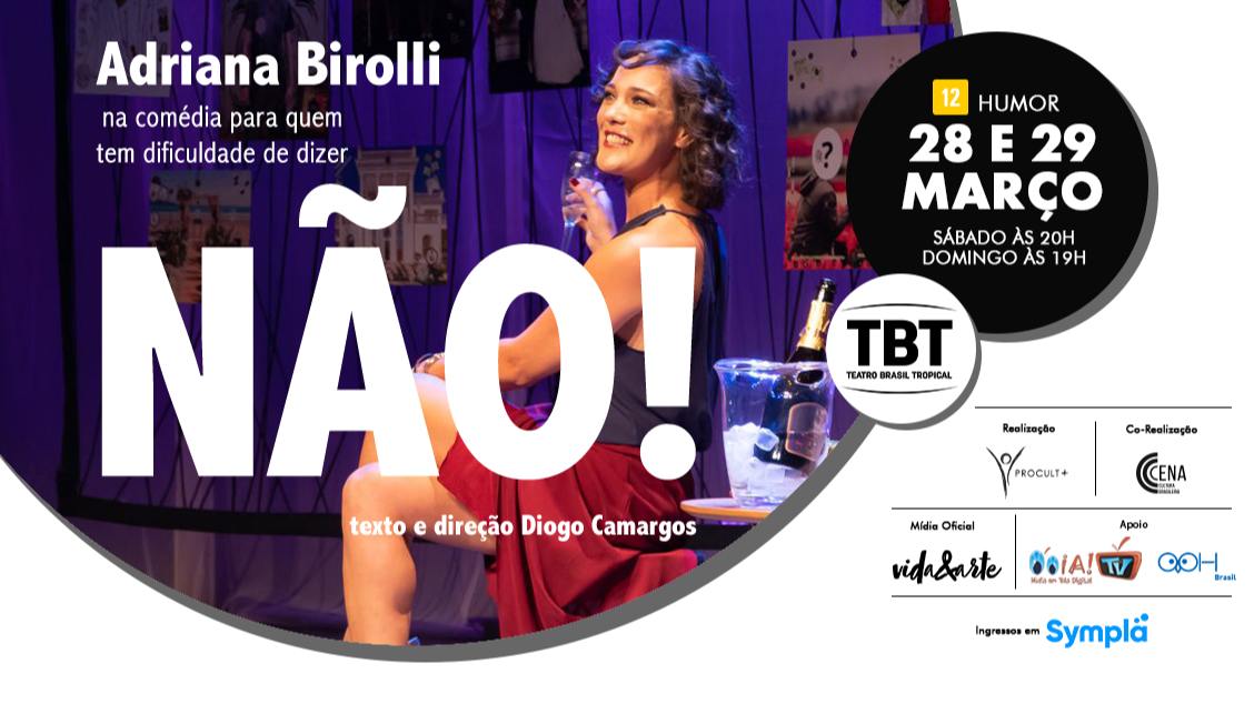 Imagem do evento NÃO! a comédia para quem tem dificuldade de dizer não! com Adriana Birolli