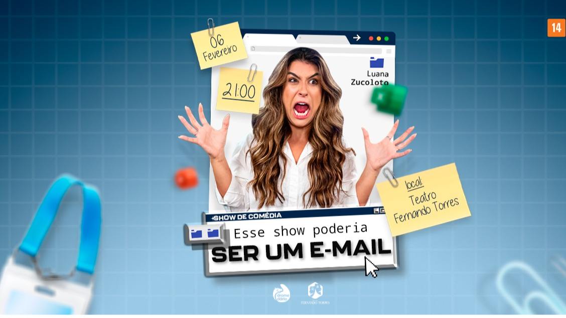 Imagem do evento LUANA ZUCOLOTO ESSE SHOW PODERIA SER UM E-MAIL