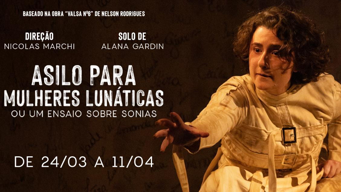 Imagem do evento Asilo para mulheres lunáticas ou um ensaio sobre Sonias     11/04