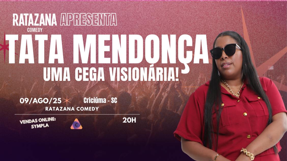 Imagem do evento TATÁ MENDONÇA - Uma cega visionária