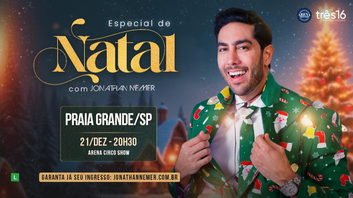 Especial de Natal com Jonathan Nemer em Praia Grande