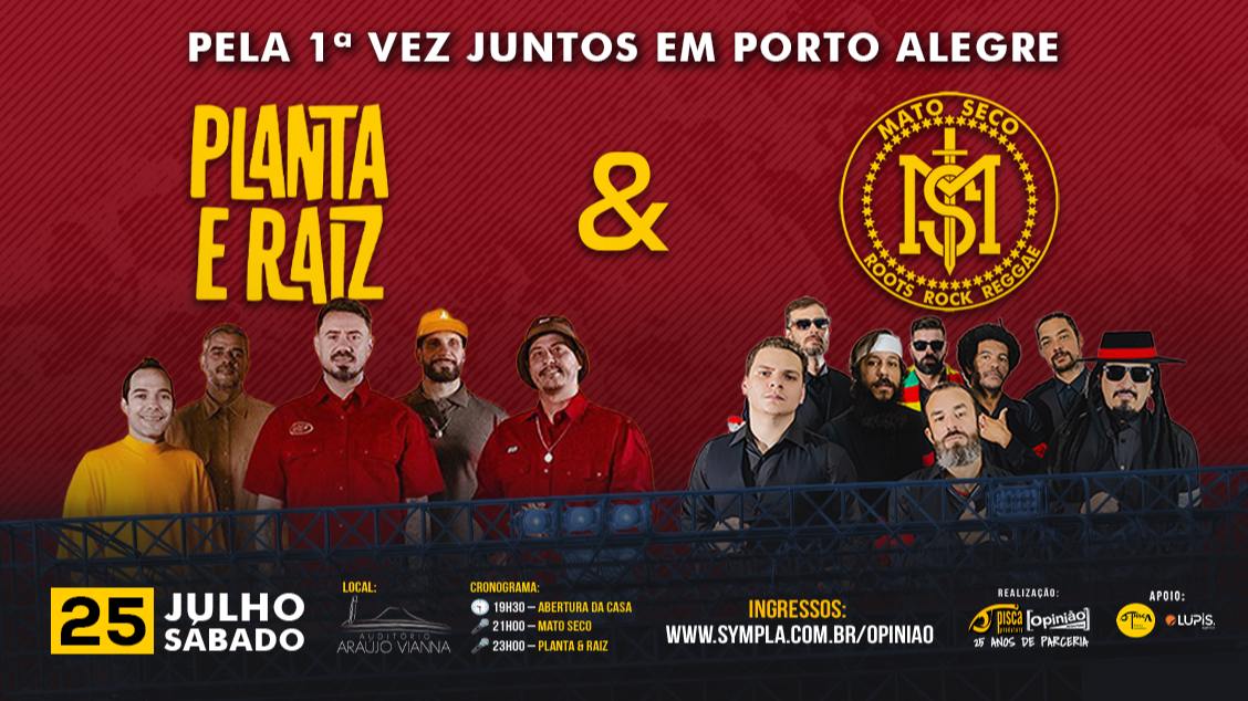 Imagem do evento PLANTA & RAIZ & MATO SECO - 25/07/26