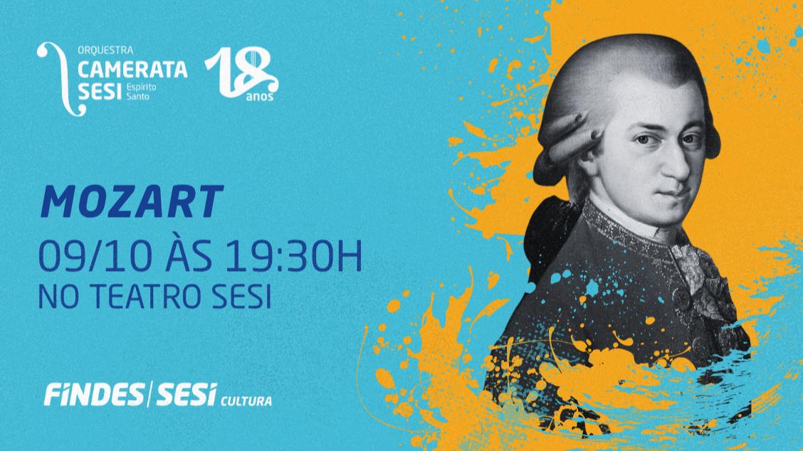 Orquestra Camerata Sesi - Temporada Clássica: Mozart
