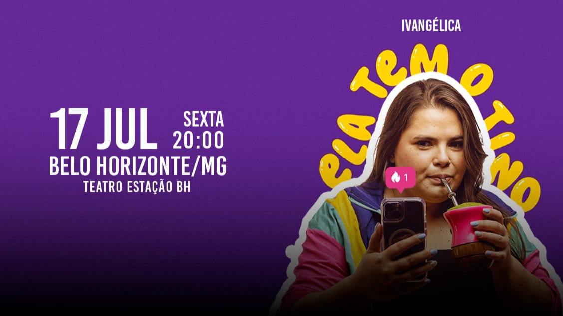 Imagem do evento IVANGÉLICA - ELA TEM O TINO