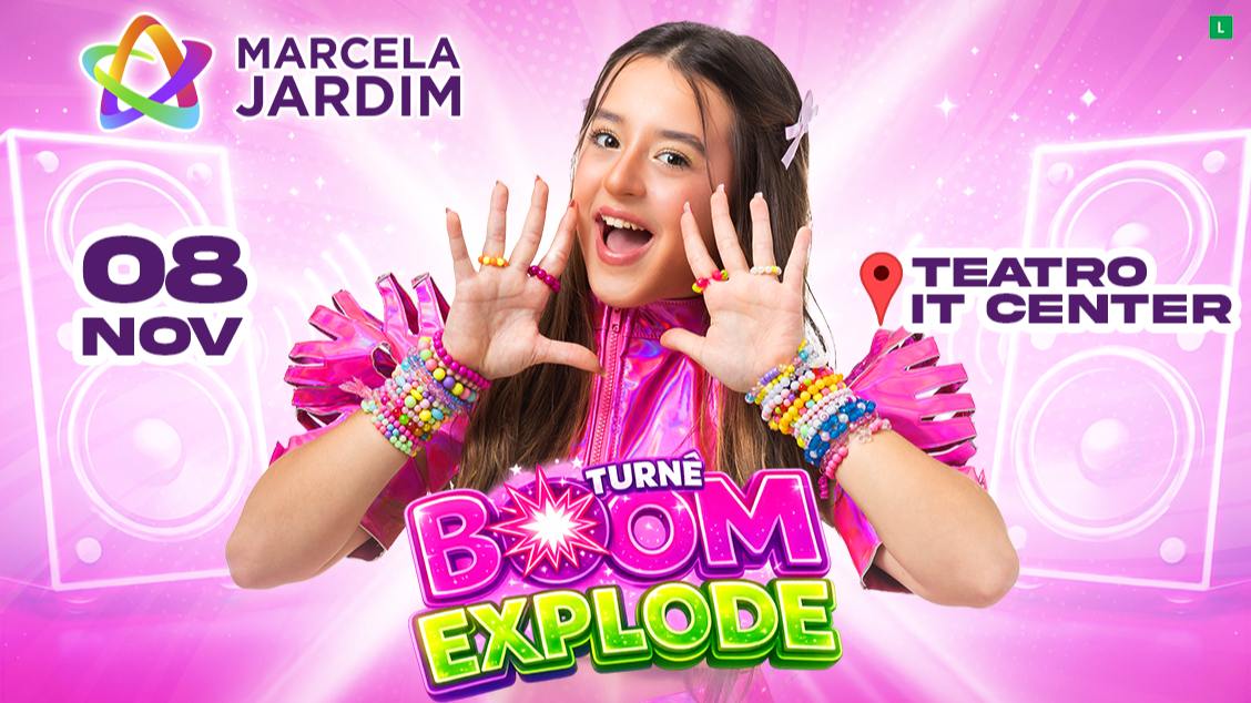 Imagem da fonte — MARCELA JARDIM - BOOM EXPLODE