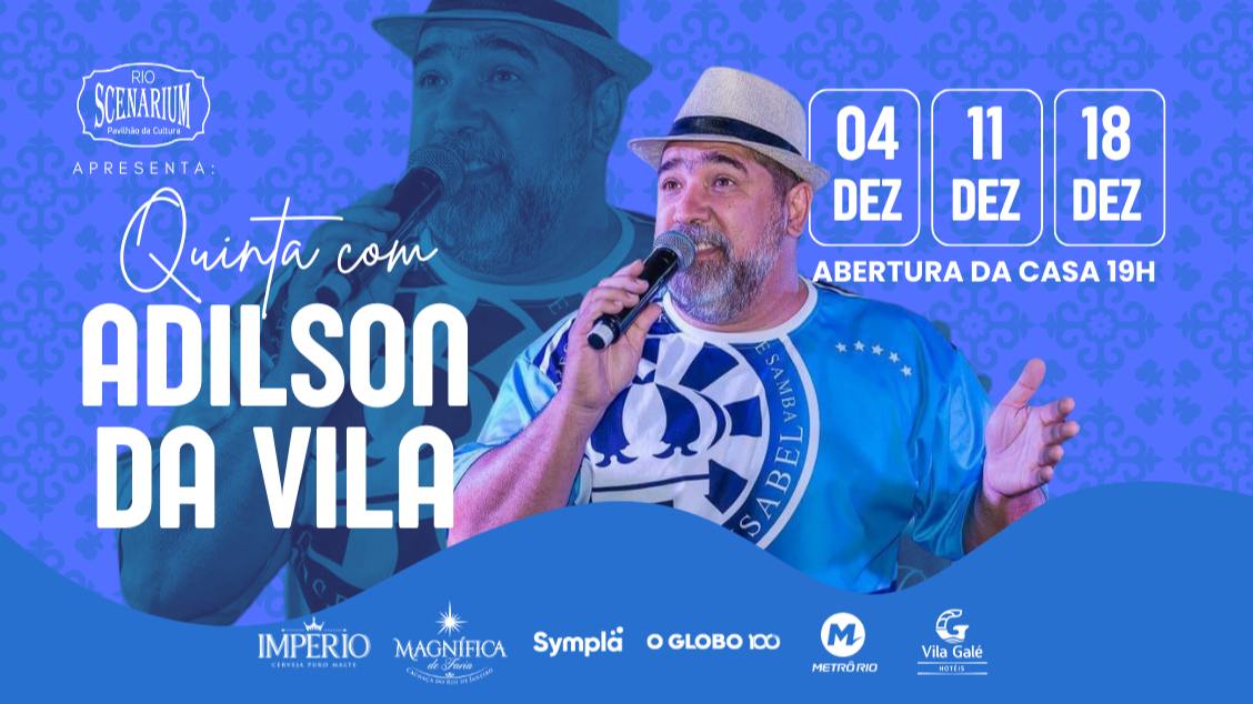 Imagem do evento QUINTAS DE SAMBA COM ADILSON DA VILA