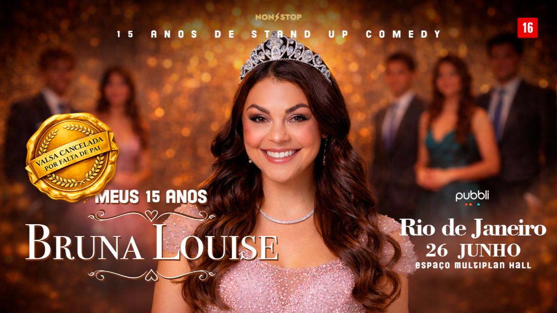 Bruna Louise – meus 15 Anos em Rio de Janeiro