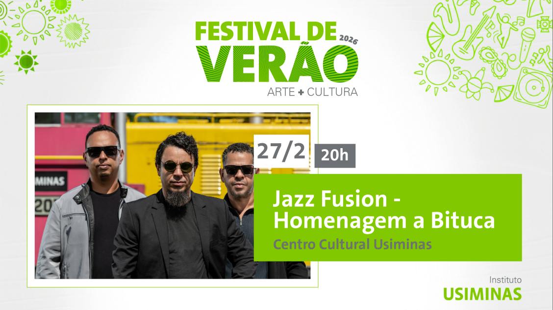 Imagem do evento FESTIVAL DE VERÃO 2026 - JAZZ FUSION HOMENAGEM A BITUCA  