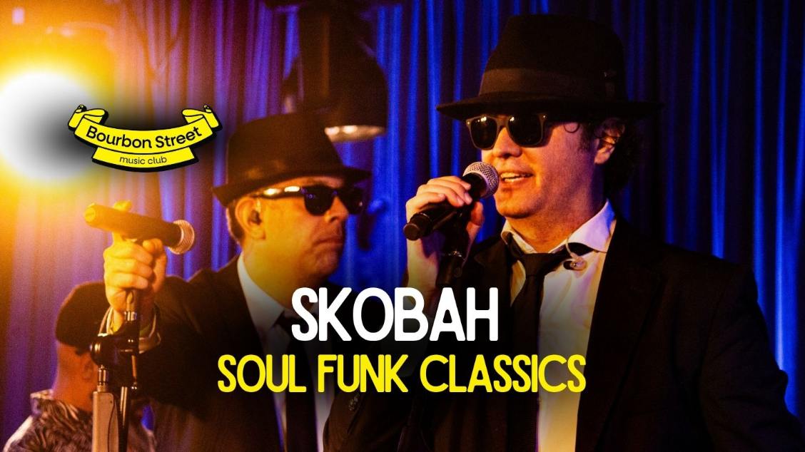 Imagem do evento Skobah - Soul Funk Classics