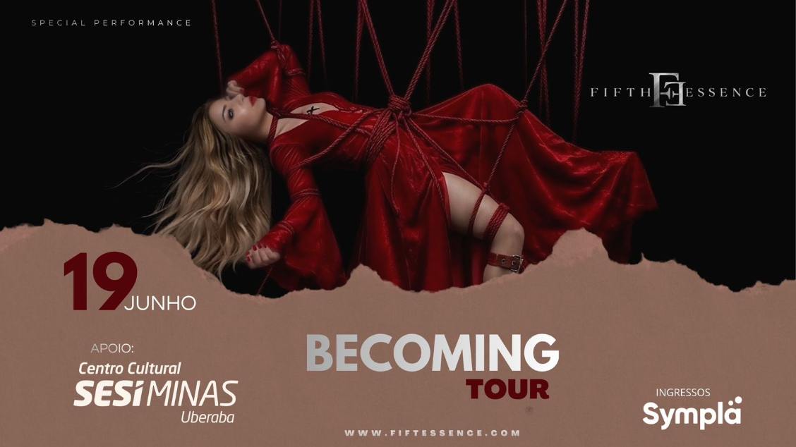 Imagem do evento BECOMING TOUR - FIFTH ESSENCE 