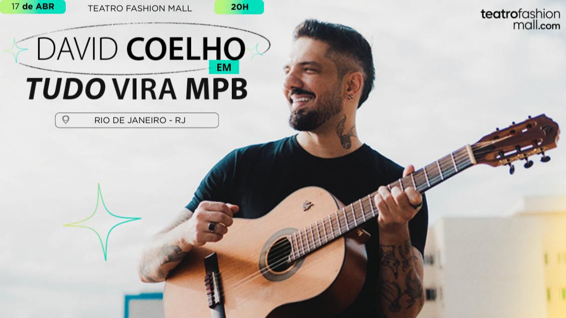 DAVID COELHO - TUDO VIRA MPB