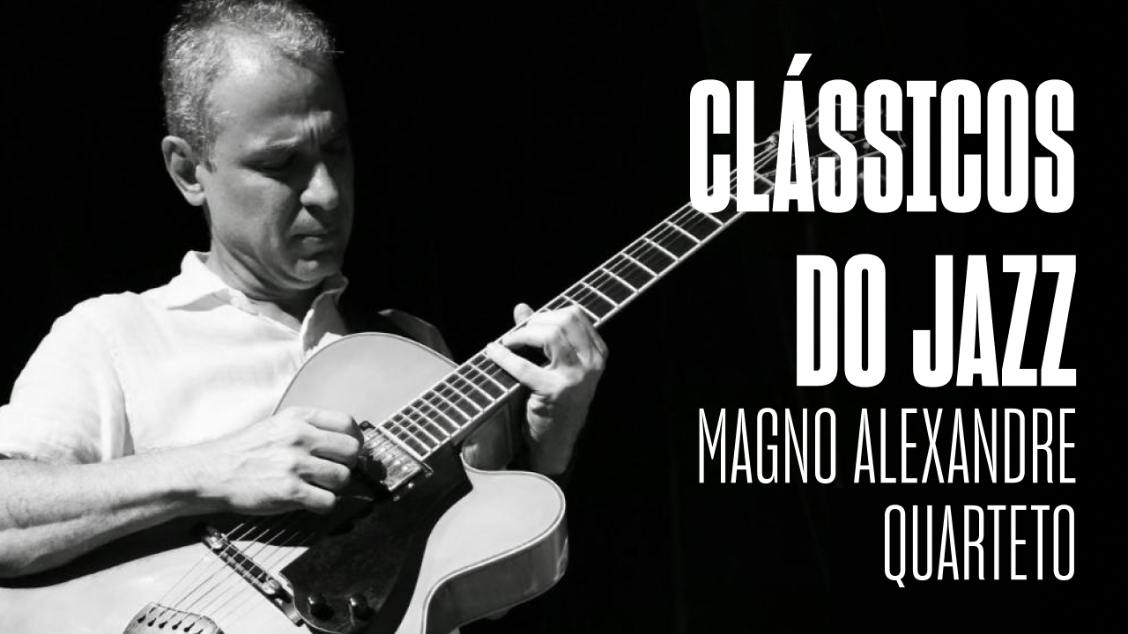 Imagem do evento  Clássicos do Jazz - Magno Alexandre Quarteto (Jazz e Vinhos - Rolha Free)