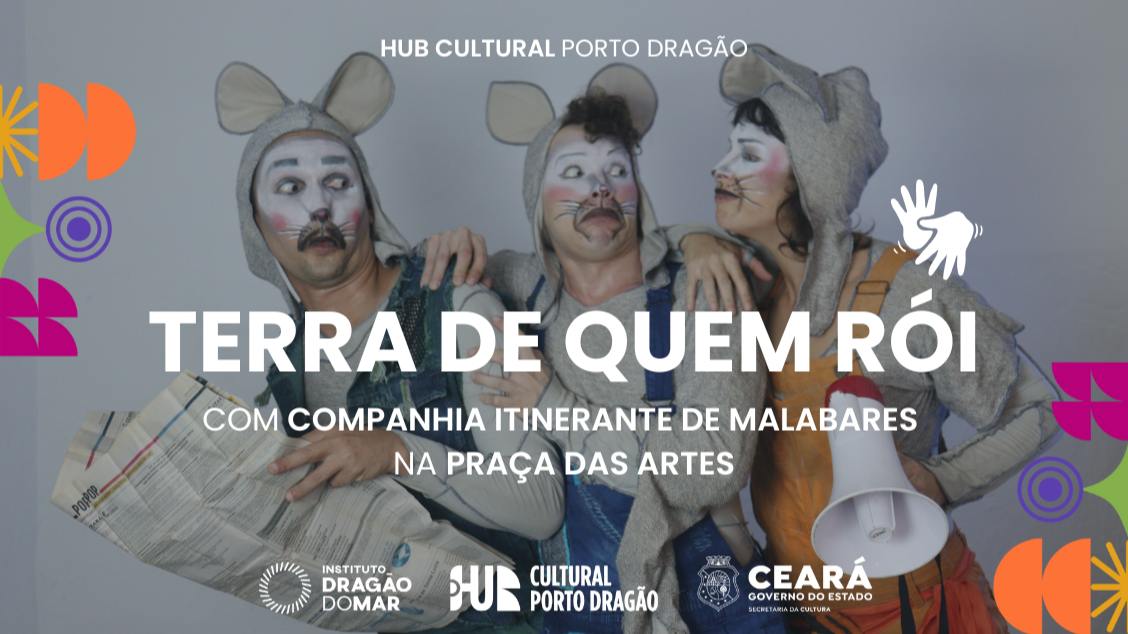 Imagem do evento Espetáculo 'Terra de Quem Rói' com Companhia Itinerante de Malabares