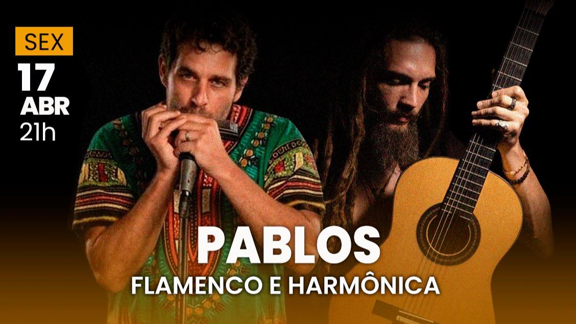 Pablos- Flamenco e Harmônica